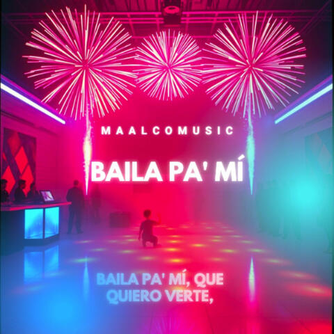 Baila Pa' Mí