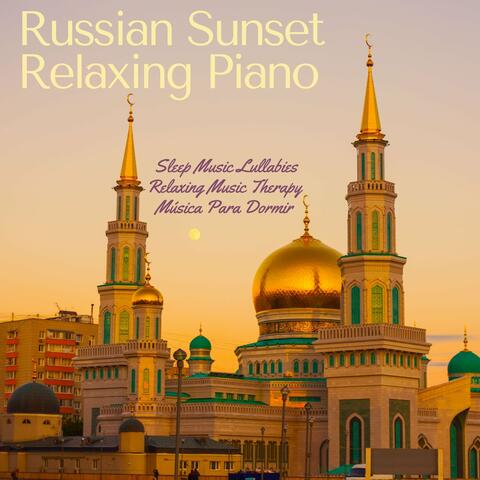 Russian Sunset Relaxing Piano