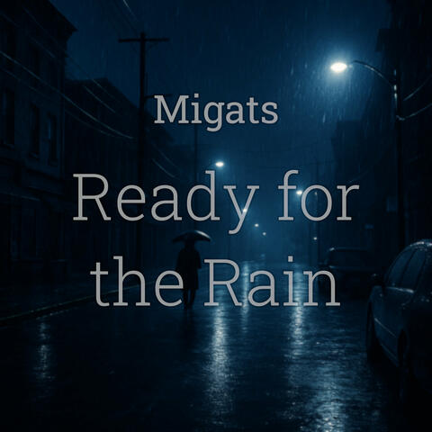 Ready for the Rain