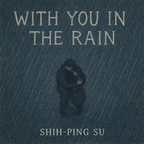 With You in the Rain