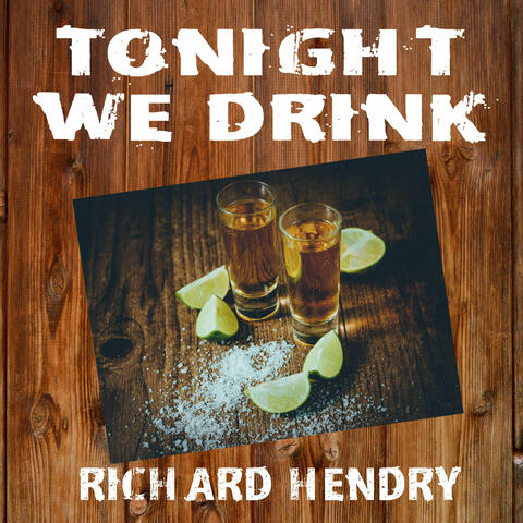 Tonight We Drink