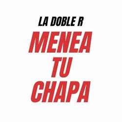 Menea tu chapa