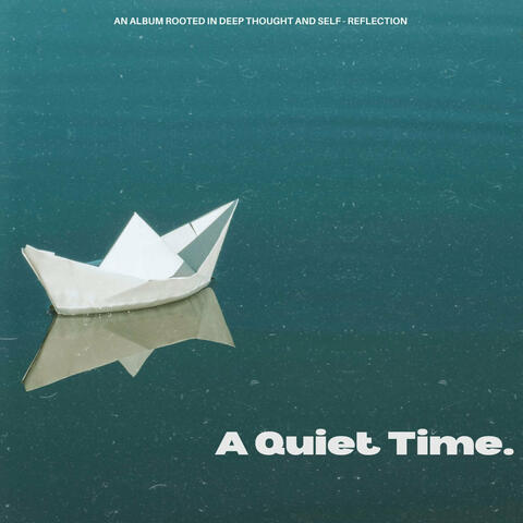 A Quiet Time