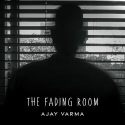 The Fading Room
