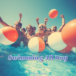 Swimming All Day