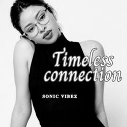Timeless Connection