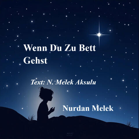 Wenn Du Zu Bett Gehst