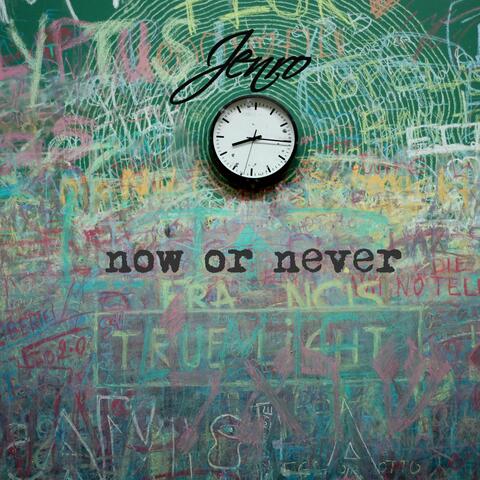 Now or Never