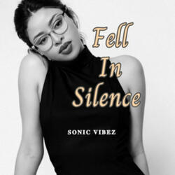 Fell in Silence