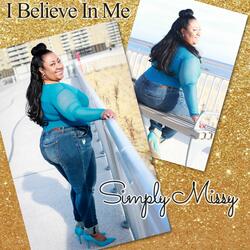 I Believe in Me