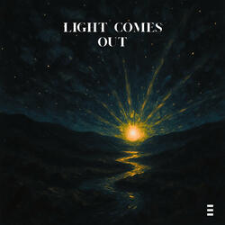 Light Comes Out