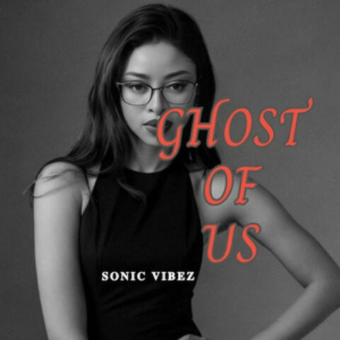 Ghost of Us