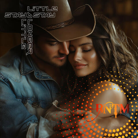 Stay a Little Longer