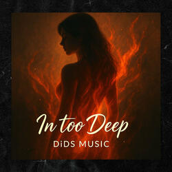 In Too Deep