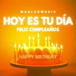 Hoy Es Tu Día - Feliz Cumpleaños
