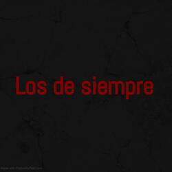 Los de siempre