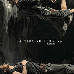 La Vida No Termina