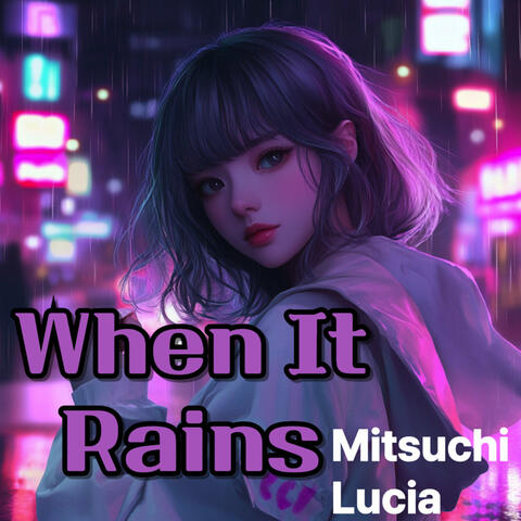 When It Rains