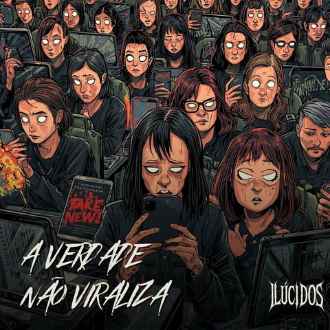 A Verdade Não Viraliza