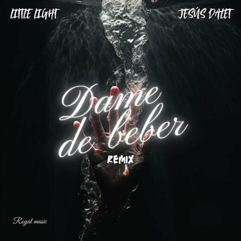 Dame de Beber (Remix)