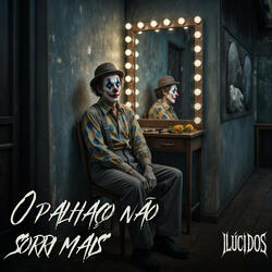 O Palhaço Não Sorri Mais