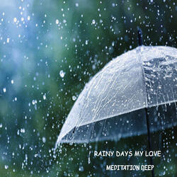 Rainy Days My Love