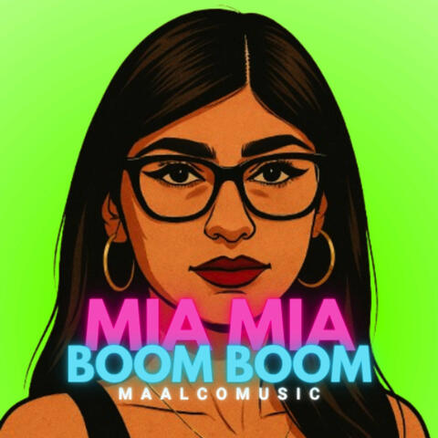 Mia Mia Boom Boom