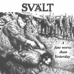 Yesterdays Hell, Tomorrows World...
