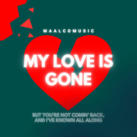 My Love Is Gone