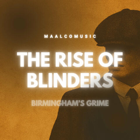 Rise of Blinders