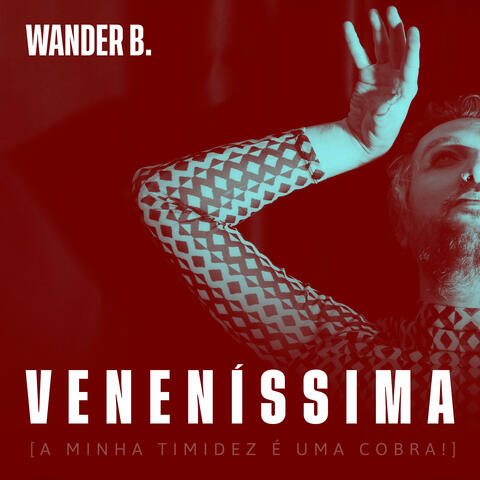 Veneníssima (a minha timidez é uma cobra!)