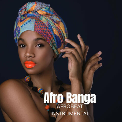 Afro Banga (Instrumental)
