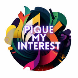 Pique My Interest