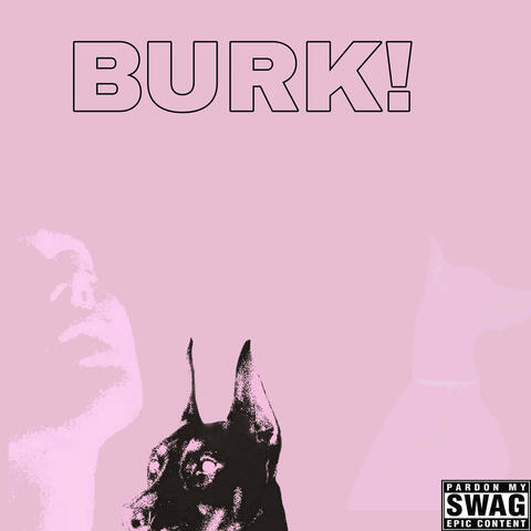 Burk!