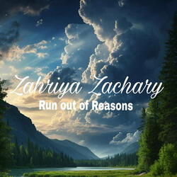 Run out of Reasons