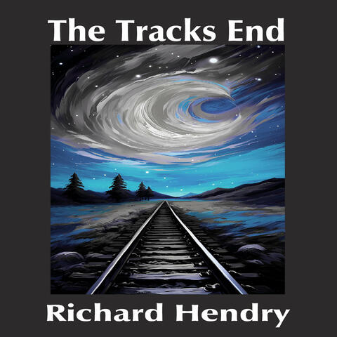 The Tracks End