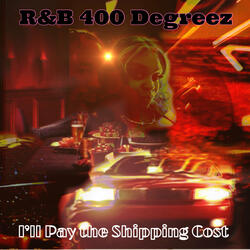 I'll Pay the Shipping Cost