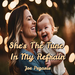 She's the Tune in My Refrain