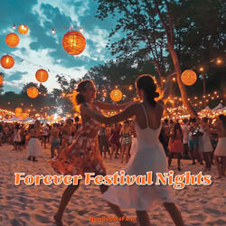 Forever Festival Nights