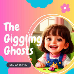 The Giggling Ghosts I