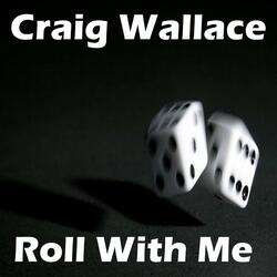 Roll With Me