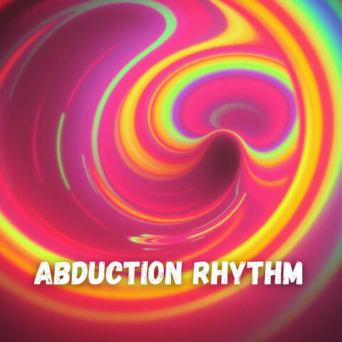 Abduction Rhythm