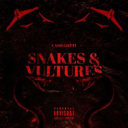 Snakes & Vultures