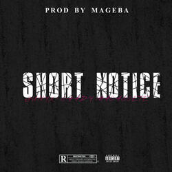 Short Notice 3.0