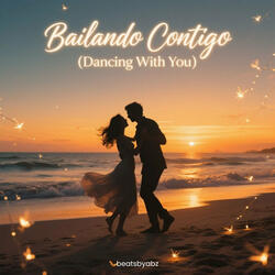 Bailando Contigo (Dance with You)