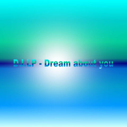 Dream About You