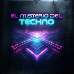 El Misterio del Techno