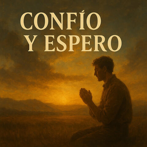 Confío y Espero