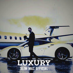 Luxury