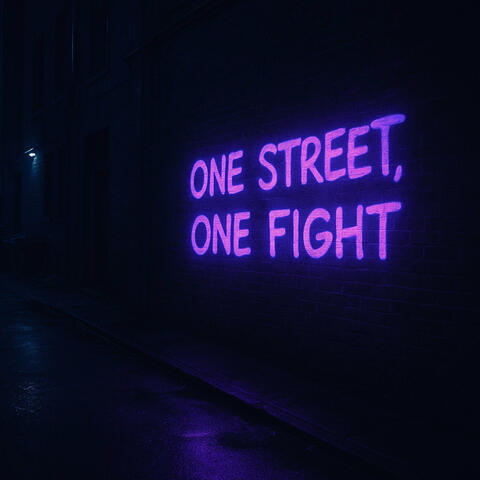 One Street, One Fight
